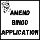 Amend Bingo License